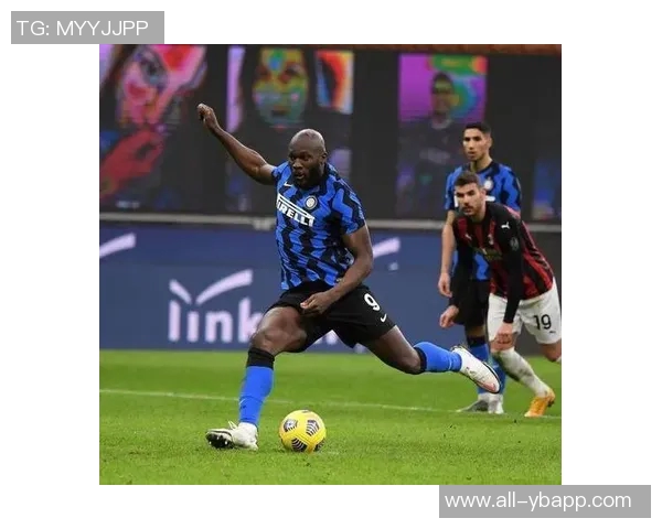 卢卡库计划在意超杯对阵AC米兰时强势回归助球队争冠